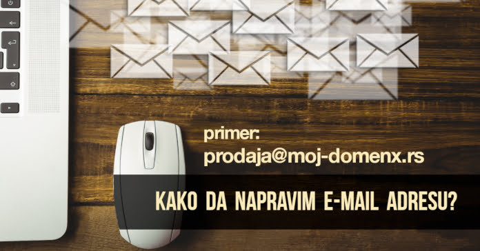 kako da napravim email adresu
