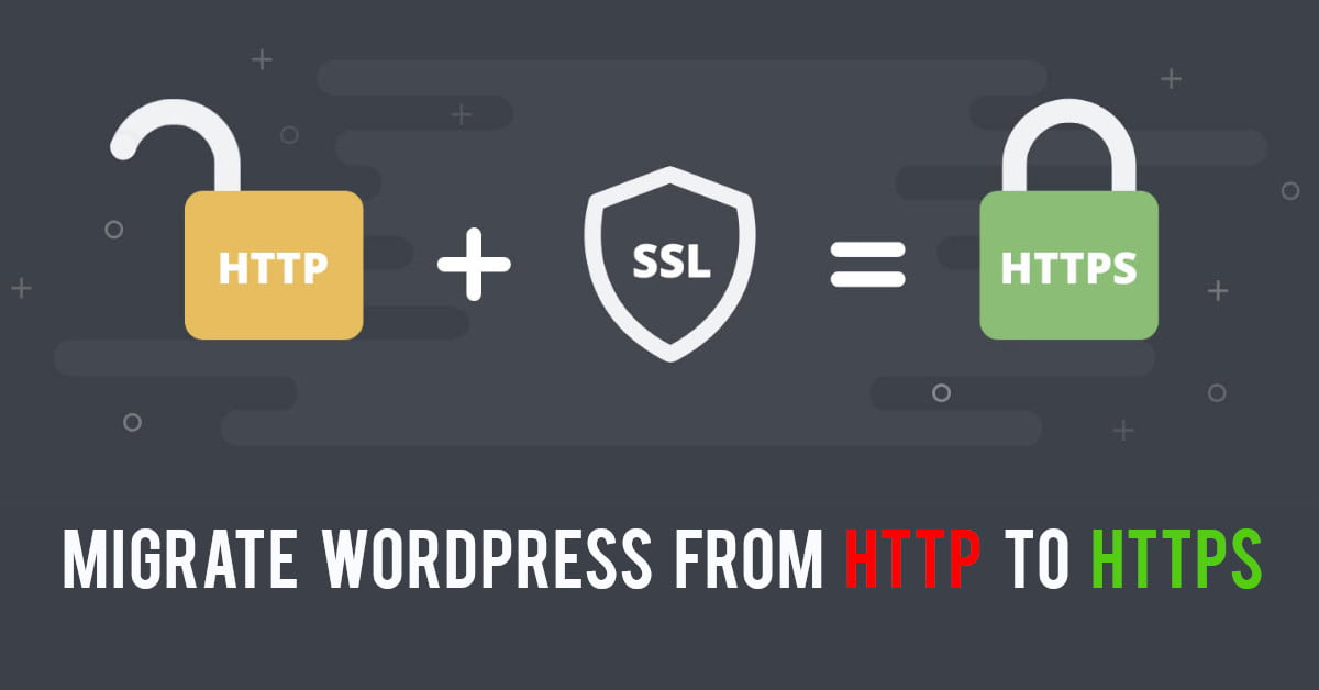 Migrate Wordpress From Http To Https Migrate Wordpress From Http To Https